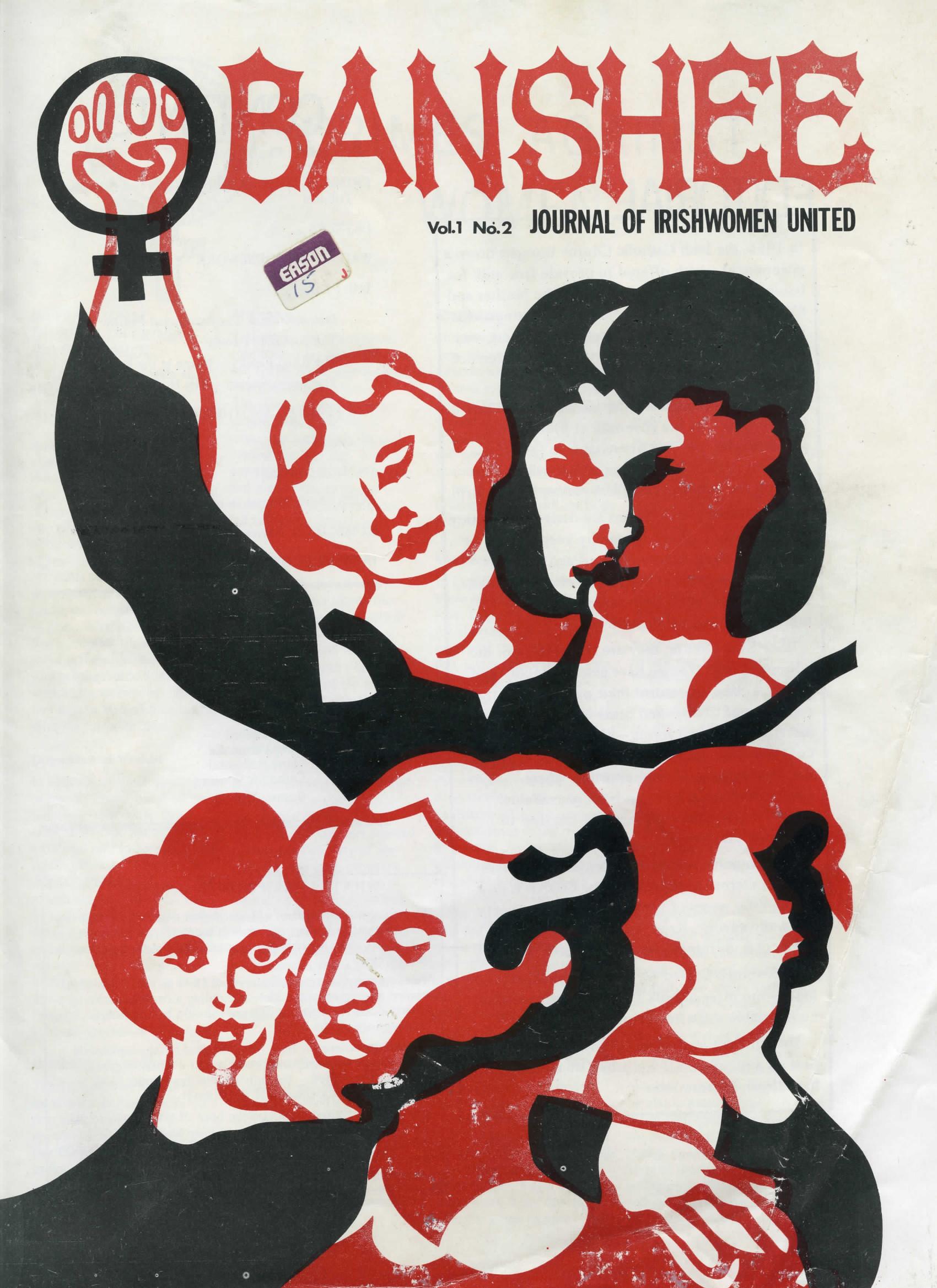 Front cover of Banshee, Vol. 1, No. 2. The masthead in red reads: Banshee, journal of Irishwomen United, with the gender symbol for female (♀) shown in black.  The rest of the cover has a black and red drawing of a group of women, one of whom's raised clenched fist is encircled by the aforementioned symbol.