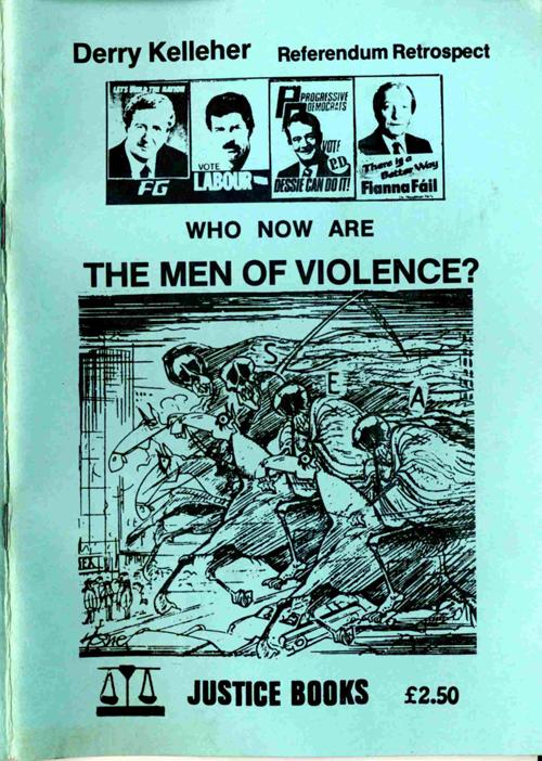 Front cover of Referendum Retrospect: Who Now are the Men of Violence?, by Derry Kelleher