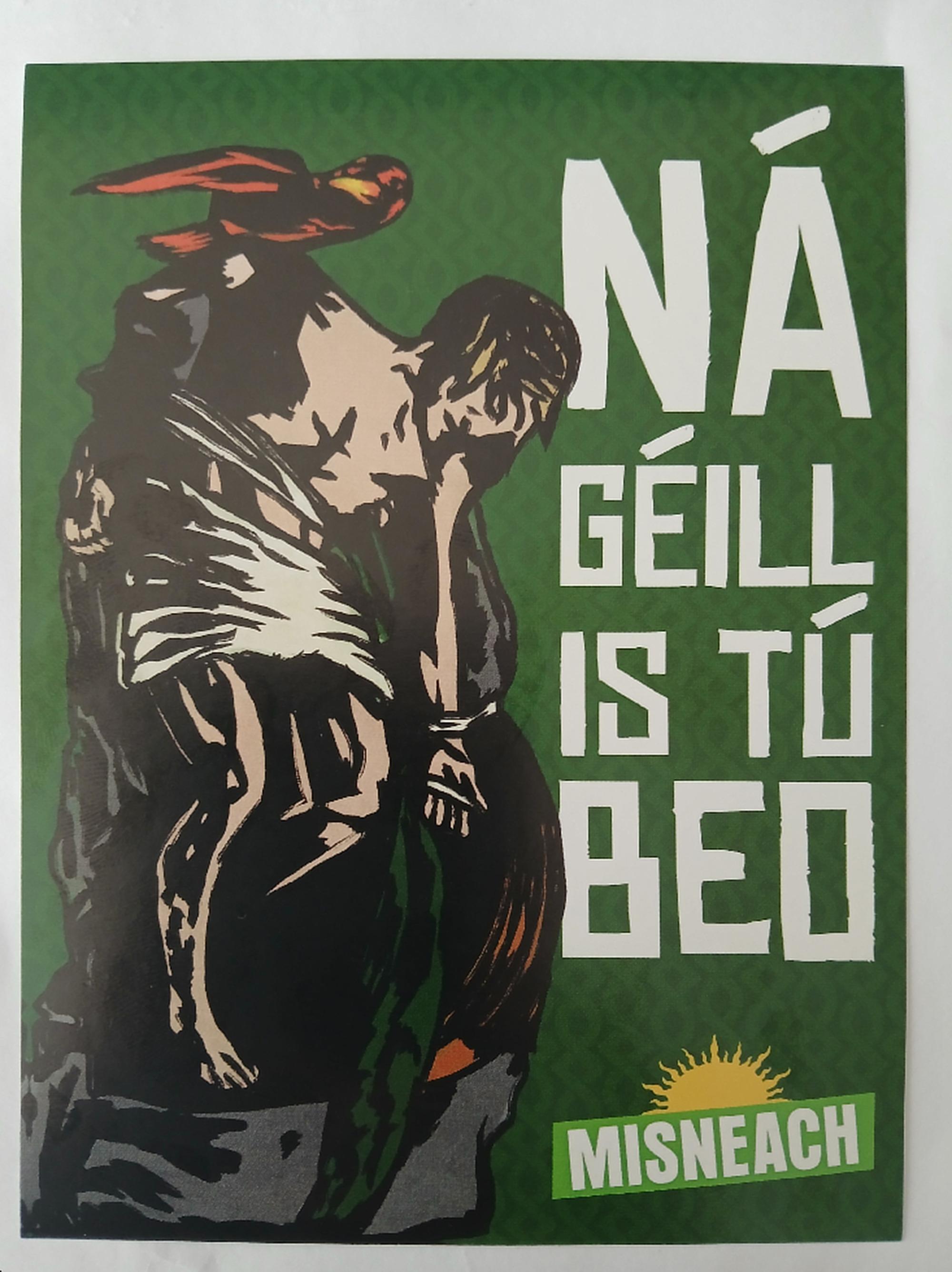 A sticker reading Ná géill is tú beo.